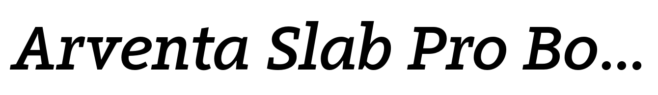 Arventa Slab Pro Bold Italic